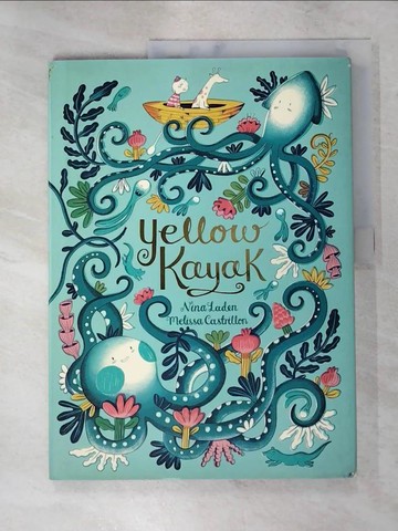 【書寶二手書T8／原文小說_KN9】Yellow Kayak_Laden, Nina/ Castrillon, Melissa (ILT)
