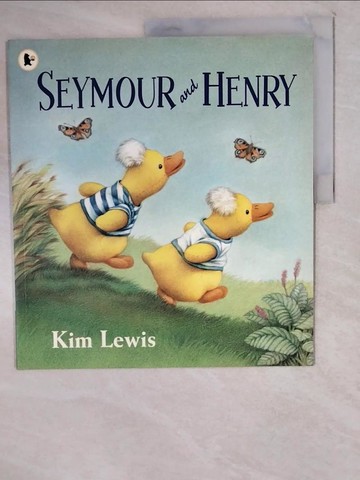 【書寶二手書T6／少年童書_ZJG】Seymour and Henry_Kim Lewis