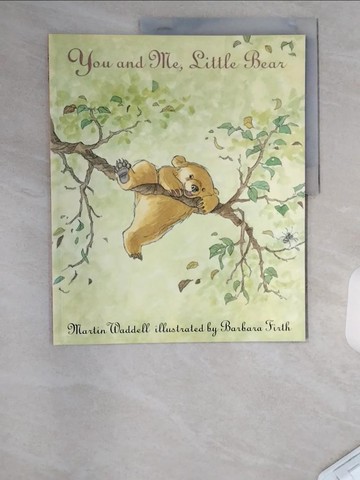 【書寶二手書T6／少年童書_UAB】You and Me, Little Bear_Martin Waddell,Barbara Firth