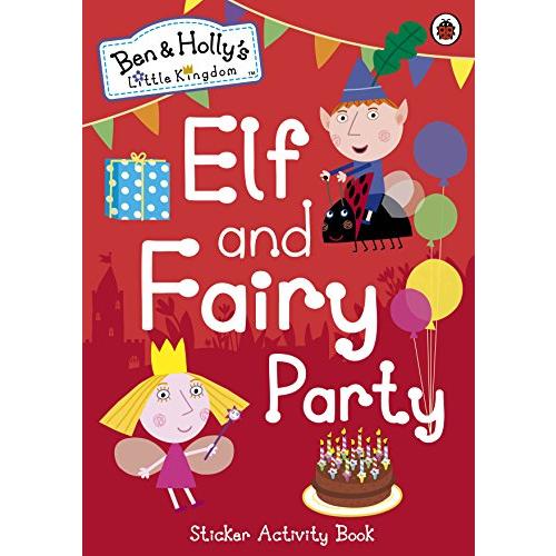 Ben and Holly's Little Kingdom: Elf and Fairy Party (Ben  Holly's Little Kingdom)