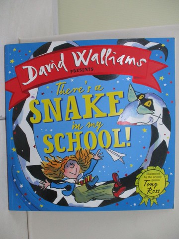 【書寶二手書T9／少年童書_SD5】There’s a Snake in My School!_Tony Ross