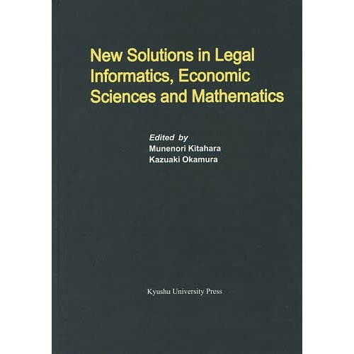New Solutions in Legal InformaticsEconomic Sciences and Mathematics