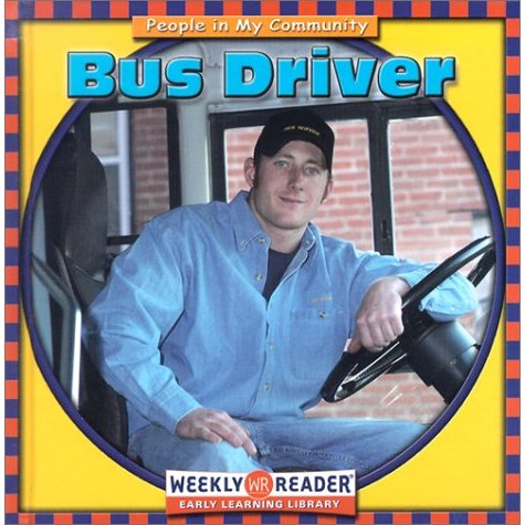 Bus Driver (People in My Community)