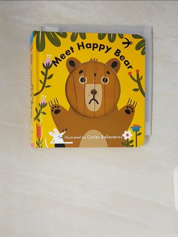 【書寶二手書T8／少年童書_V17】Little Faces: Meet Happy Bear_Matthew Morgan,Carles Ballesteros (ILT)