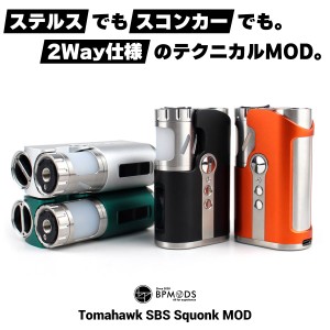 BP MODS Tomahawk MOD ビーピーモッズ トマホーク モッド 電子タバコ vape べイプ ベープ テクニカルMOD テクニカルBOX MOD 18650 ステル