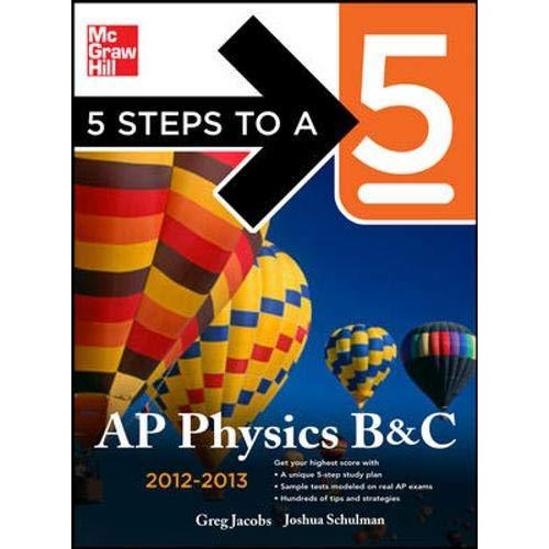 Steps to a Ap Physics Bc 2012-2013