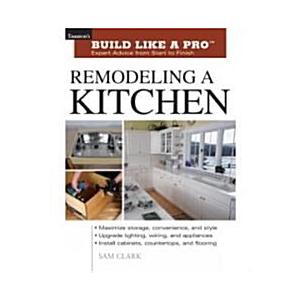 Remodeling a Kitchen (Paperback)