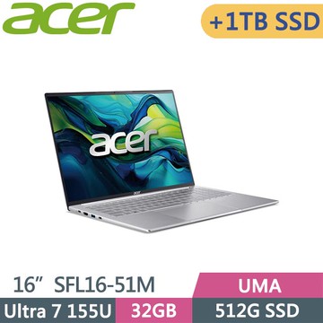 ACER Swift Lite 16 SFL16-51M-74W7 銀 (Ultra 7 155U/32G/512G+1TB/Win11/16吋) 特仕筆電
