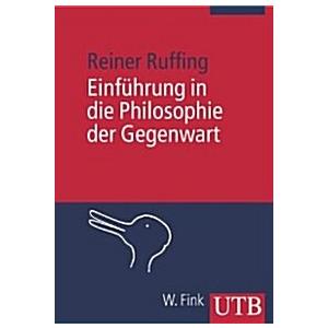 Einfuhrung in die Philosophie der Gegenwart (Paperback)