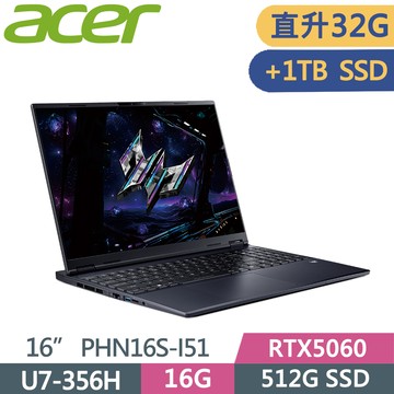 ACER  Predator PHN16S-I51-75PM 黑(Ultra 7 356H/16G+16G/512G+1TB SSD/RTX5060/16/W11)特仕