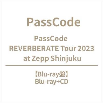 PassCode REVERBERATE Tour at Zepp Shinjuku