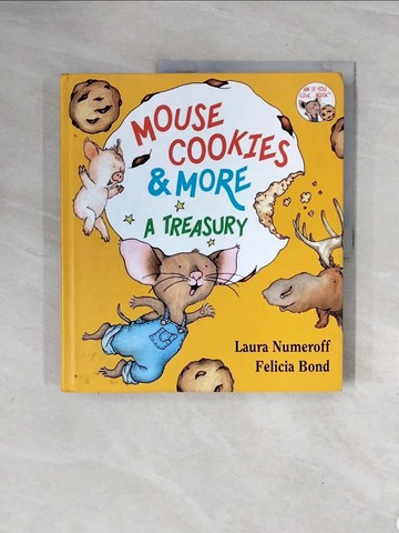 【書寶二手書T6／少年童書_ZTE】Mouse Cookies & More: A Treasury_Numeroff, Laura Joffe