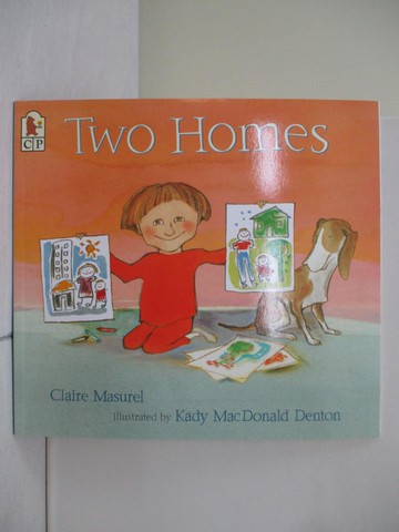 【書寶二手書T1／少年童書_ZOU】Two Homes_Masurel, Claire/ Denton, Kady MacDonald (ILT)