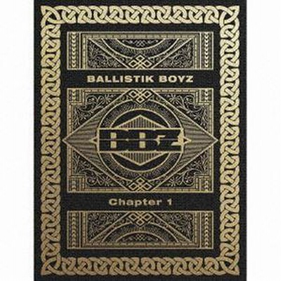 BALLISTIK BOYZ from EXILE TRIBE / Chapter 1（初回生産限定盤