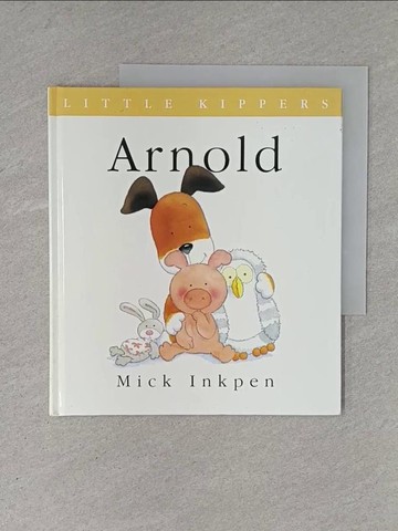 【書寶二手書T1／少年童書_ZEV】Little Kipper Arnold Bookpeople_Mick Inkpen