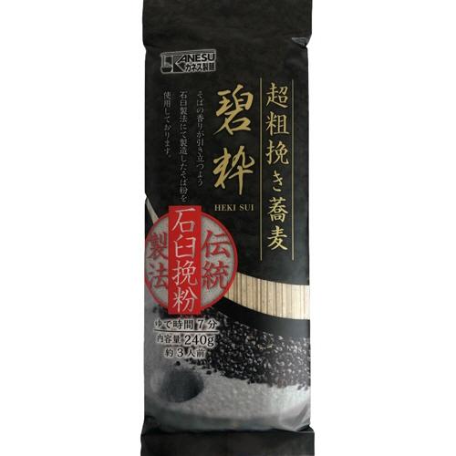 カネス製麺　超粗挽き蕎麦　碧粋　２４０ｇ　１個