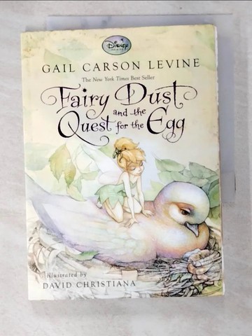 【書寶二手書T9／兒童文學_A6R】Fairy Dust and the Quest for the Egg_Levine, Gail Carson/ Christiana, David (ILT)