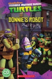 Scholastic Popcorn Readers Level 3: Teenage Mutant Ninja Turtles: Donnie’s Robot with CD【二手書_良好】TAAZE讀冊生活