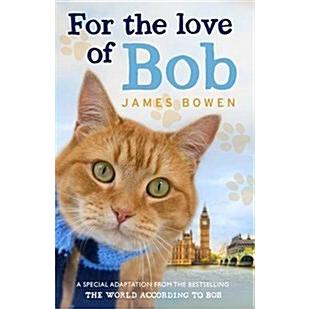 For The Love Of Bob (Paperback)