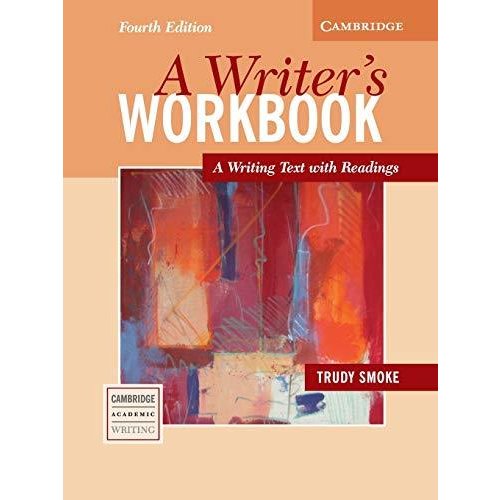 A Writer's Workbook: A Writing Text with Readings (Cambridge Academic Writing Collection)