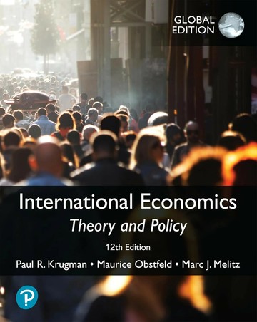 INTERNATIONAL ECONOMICS: THEORY & POLICY (12版) KRUGMAN 2022 Pearson