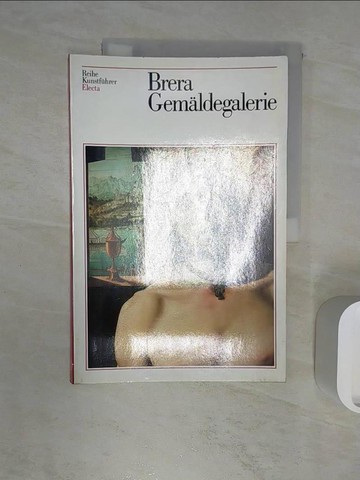 【書寶二手書T4／原文書_R23】Brera Gemaldegalerie