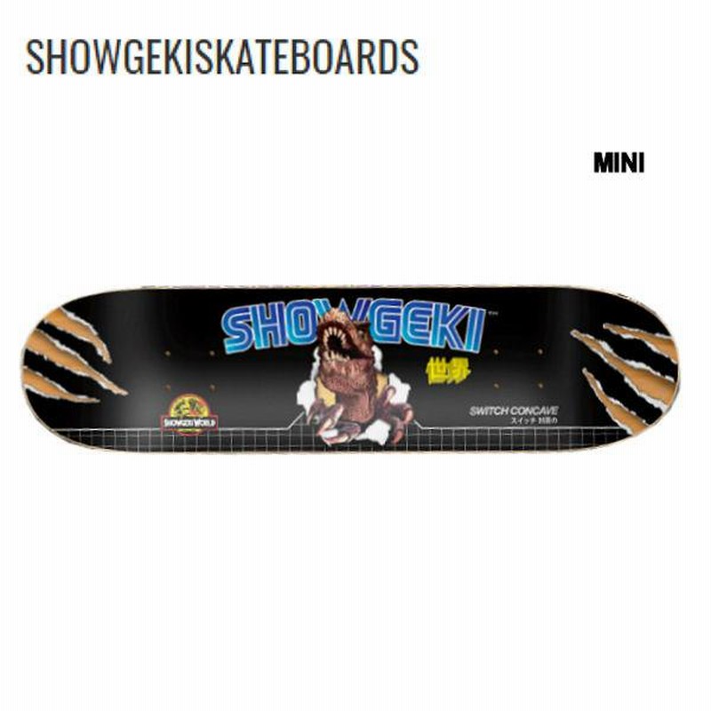 衝撃 ショウゲキ SHOWGEKI SKATEBOARDS SHOWGEKI WORLD MINI 6.875