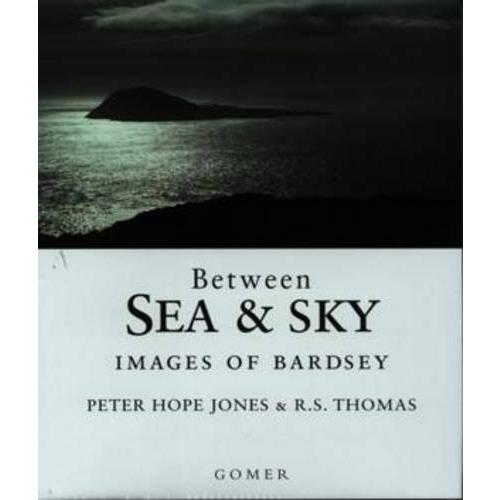 Between Sea and Sky Images of Bardsey