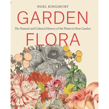 (現貨)Garden Flora: The Natural and Cultural History of the Plants In Your Garden 花園植物誌：你花園裡植物的自然與文化歷史