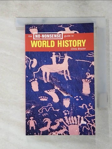 【書寶二手書T6／歷史_XI9】The No-Nonsense Guide to World History_Brazier, Chris