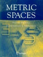 Metric Spaces 2006 (1版) SHIRALI  Springer