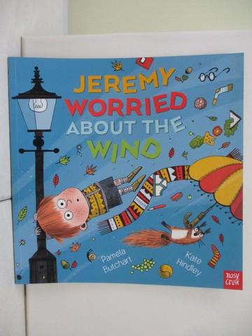 【書寶二手書T6／少年童書_TWF】Jeremy Worried About the Wind_Pamela Butchart/ Kate Hindley (ILT)