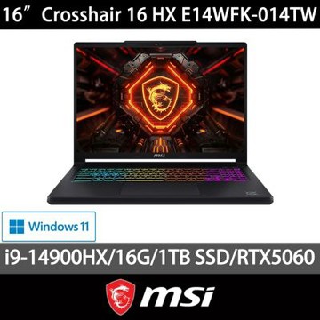 MSI微星 Crosshair 16 HX E14WFK-014TW 16吋電競特仕筆電(i9-14900HX/32G/1TB SSD/RTX5060/Win11)