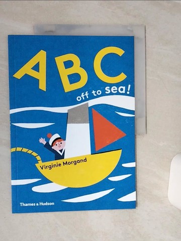 【書寶二手書T4／少年童書_QET】ABC: off to Sea!_Virginie Morgand