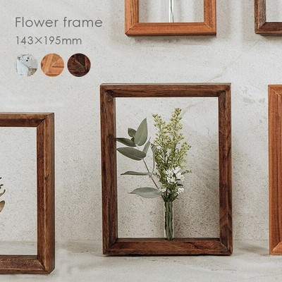 フラワーフレーム 143 195mm Cx Photo2l 一輪挿し 額 フレーム 額縁 枠 木枠 おしゃれ シンプル かわいい 木製 モダン 即納 通販 Lineポイント最大get Lineショッピング