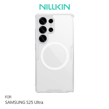 NILLKIN SAMSUNG 三星 Galaxy S25 Ultra S25U 本色 Pro 磁吸保護套 保護套 保護殼 磁吸殼 手機套 透明套 四角氣囊 防摔保護 支援 MagSafe
