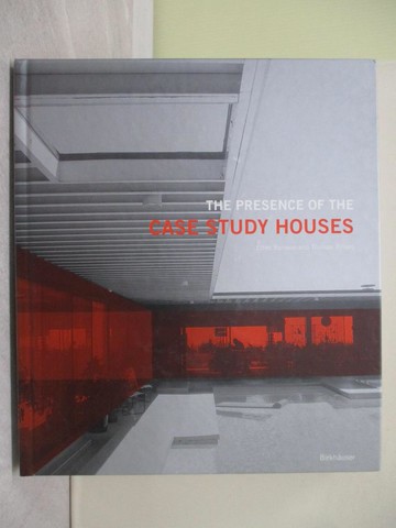 【書寶二手書T1／建築_Y7A】The Presence Of The Case Study Houses_Buisson, Ethel/ Billard, Thomas