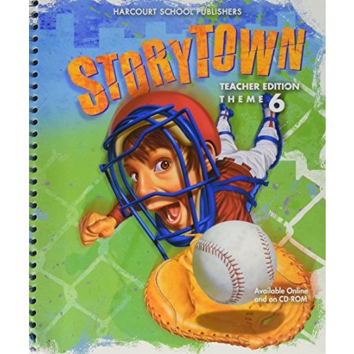 Storytown Theme 6: Teacher Edition