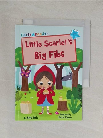 【書寶二手書T1／語言學習_XNU】Level 4 (Blue): Little Scarlet's Big Fibs (Maverick Early Reader)_Katie Dale
