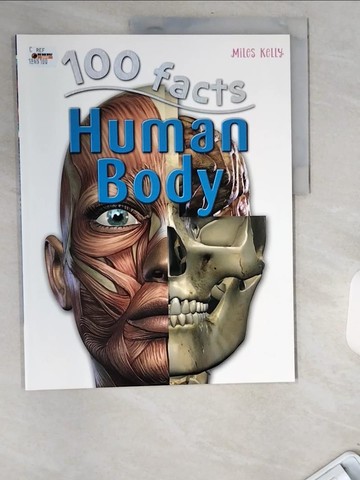 【書寶二手書T4／科學_UBG】100 Facts - Human Body: Begin a Fantastic Journey Through Your Amazing Body Systems_Parker, Steve