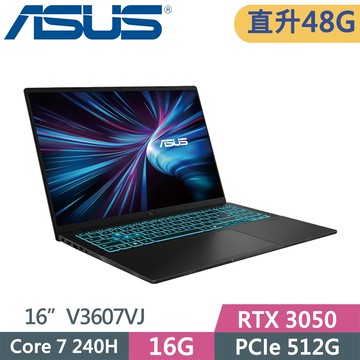 ASUS V16 V3607VJ-0121K240H  黑 (Core7-240H/16G+32G/512GB SSD/RTX3050/16/W11)特仕
