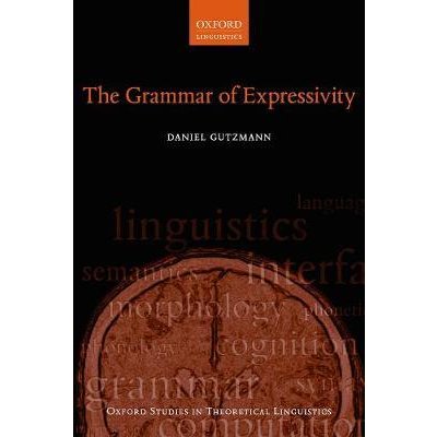 The Grammar of Expressivity