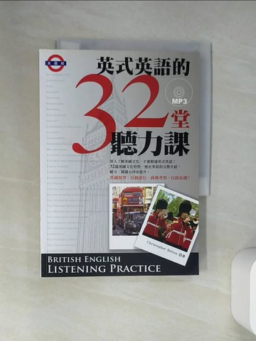 【書寶二手書T6／語言學習_UYB】英式英語的32堂聽力課_Christopher Belton