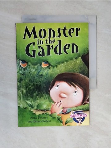 【書寶二手書T1／少年童書_V4K】Monster in the Garden_Rooney, Anne / Robert, Bruno