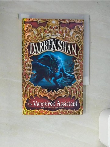 【書寶二手書T5／原文小說_W28】The Vampire’s Assistant (The Saga of Darren Shan Book 2)_Darren Shan