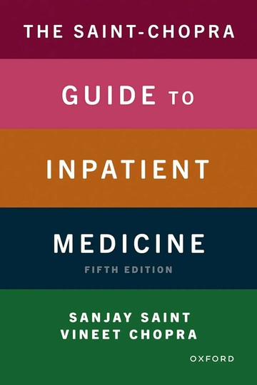 The Saint-Chopra Guide to Inpatient Medicine (5版) Saint 2025 OXFORD