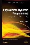 Approximate Dynamic Programming: Solving the Curses of Dimensionality 2/E 2011 (JW) 978-0-470-60445-8 (2版) POWELL  John Wiley