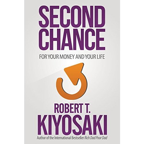 Second Chance: for Your Money  Your Life and Our World