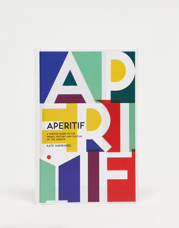 Aperitif: A Spirited Guide-Multi