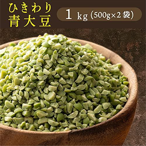 雑穀米本舗 ひきわり青大豆 1kg(500g×2袋)